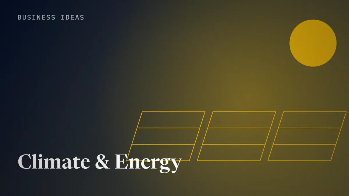 Climate & Energy business ideas